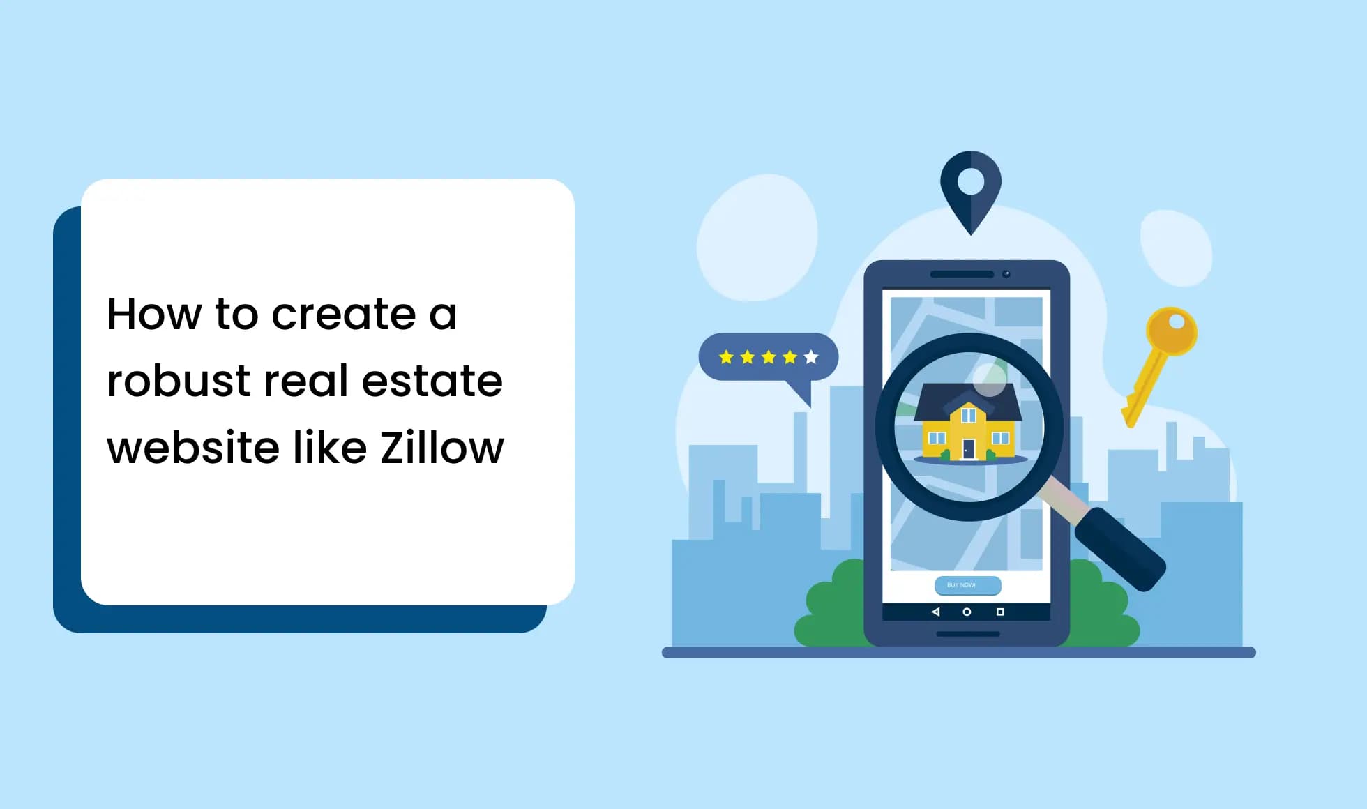 How to create a robust real estate website like Zillow